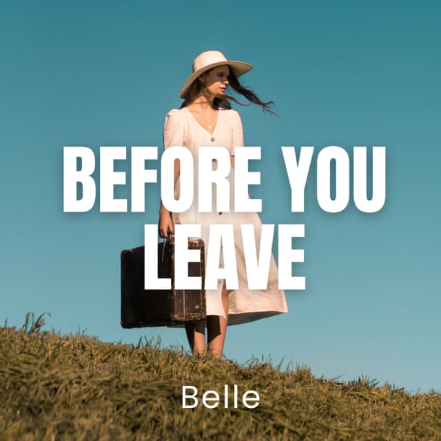 Before You Leave