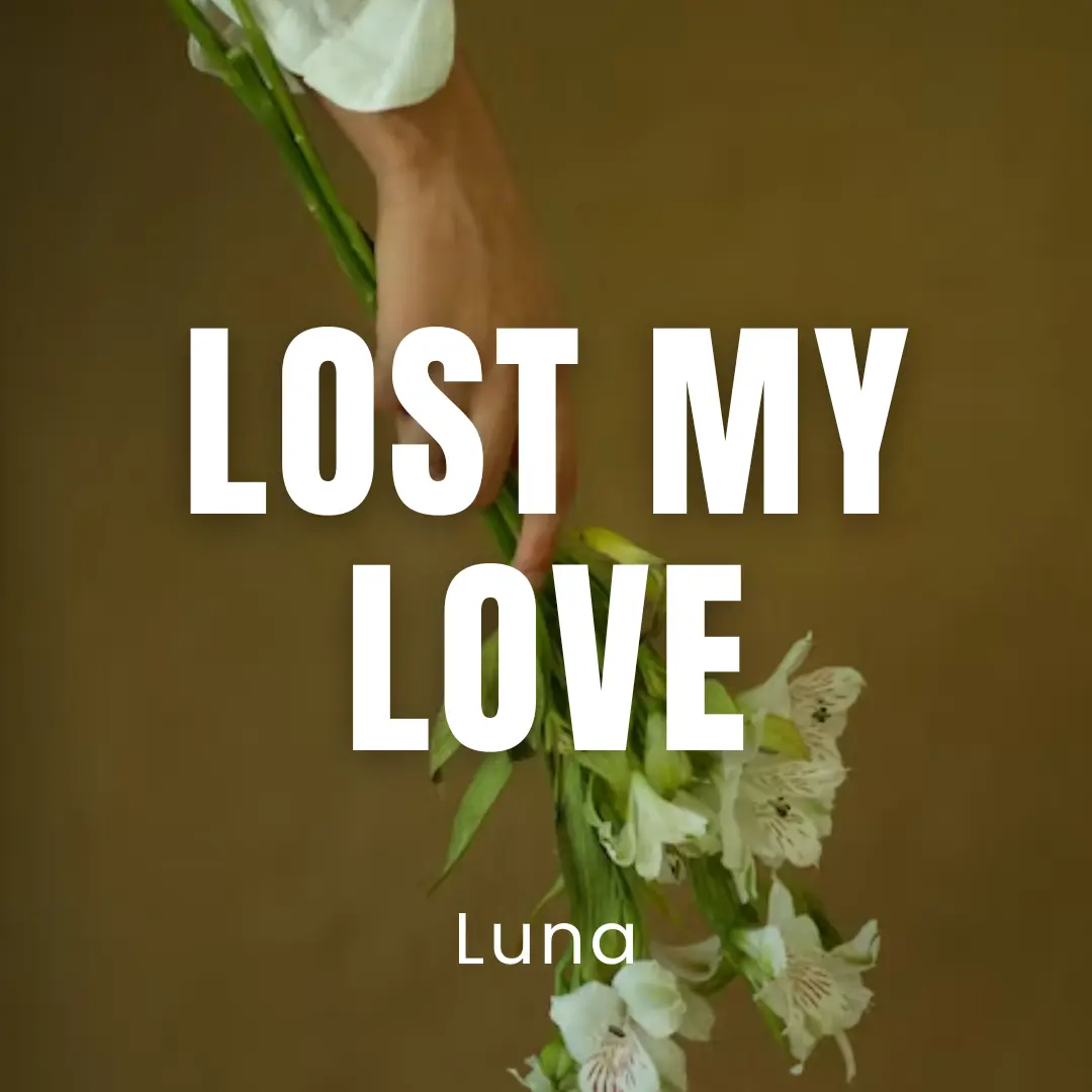 Lost My Love
