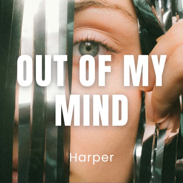 Out Of My Mind