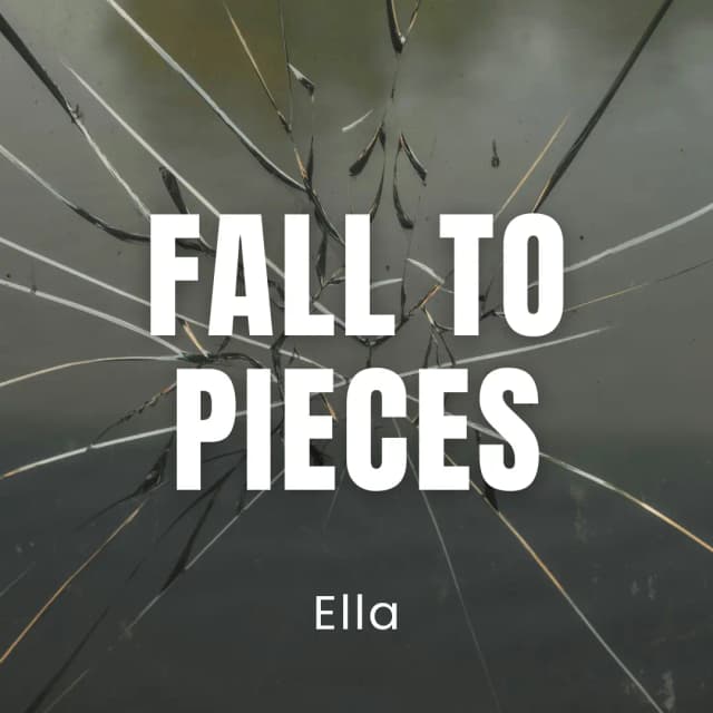 Fall To Pieces