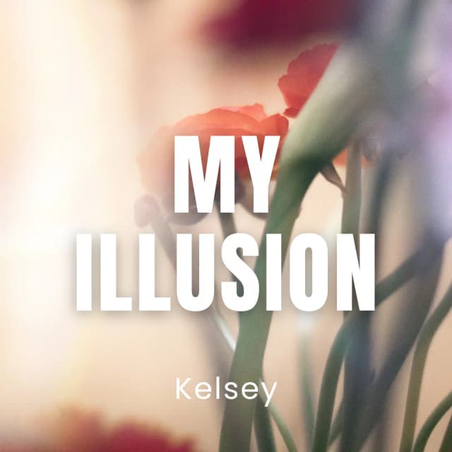 My Illusion