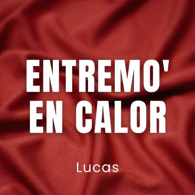 Entremo’ En Calor