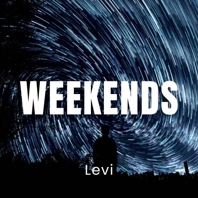 Weekends