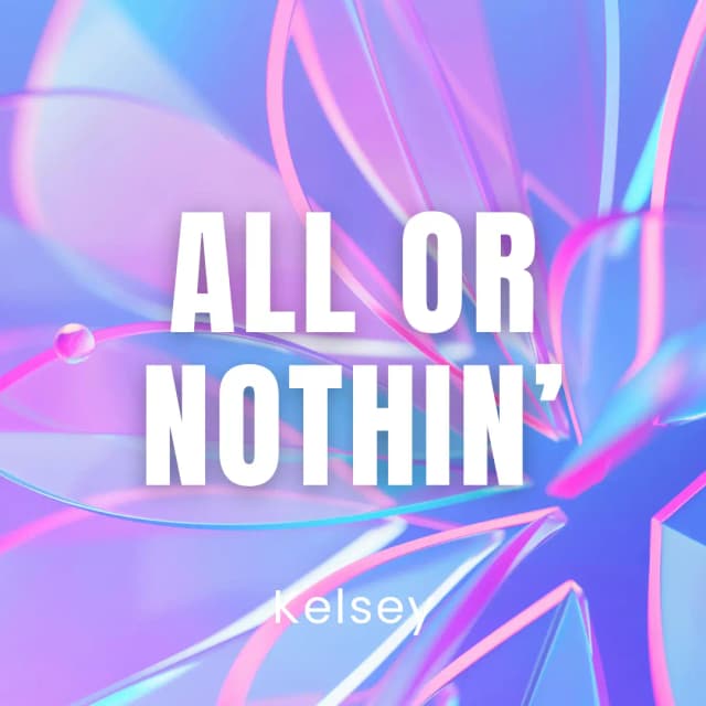 All Or Nothin’