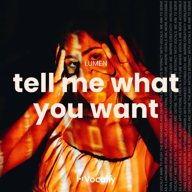 Tell Me What You Want