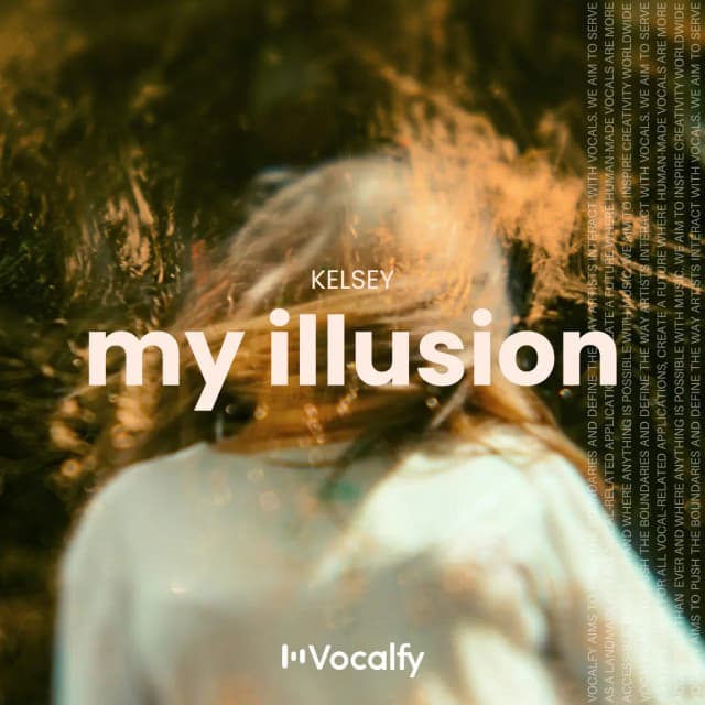 My Illusion