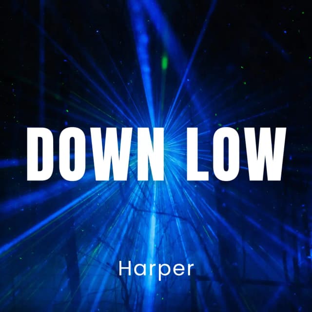 Down Low