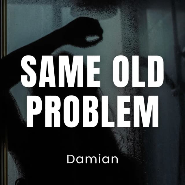 Same Old Problem