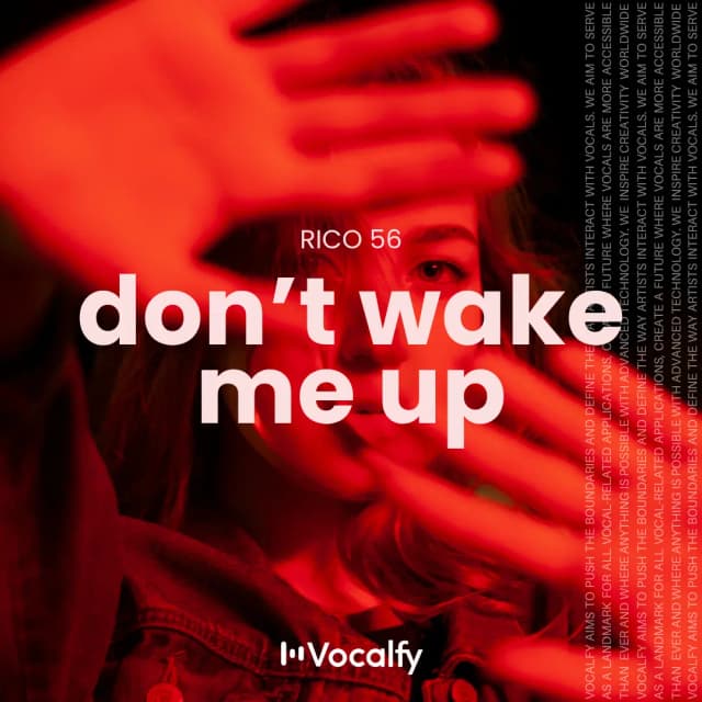 Don’t Wake Me Up
