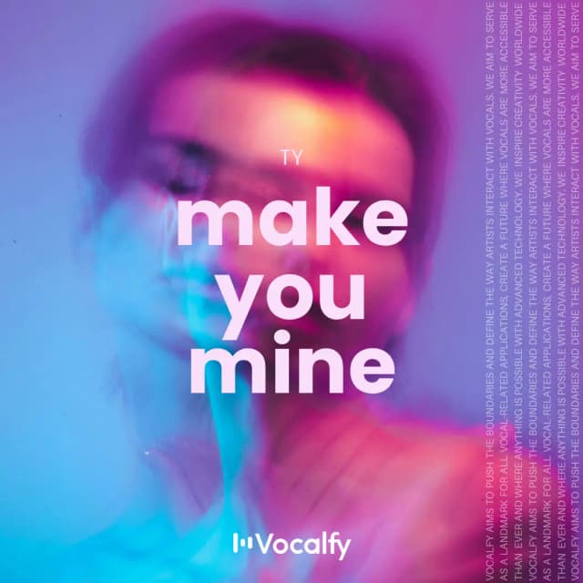 Make You Mine
