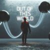 Out of This World - Pro