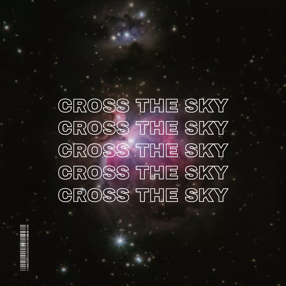 Cross The Sky 1080x1080