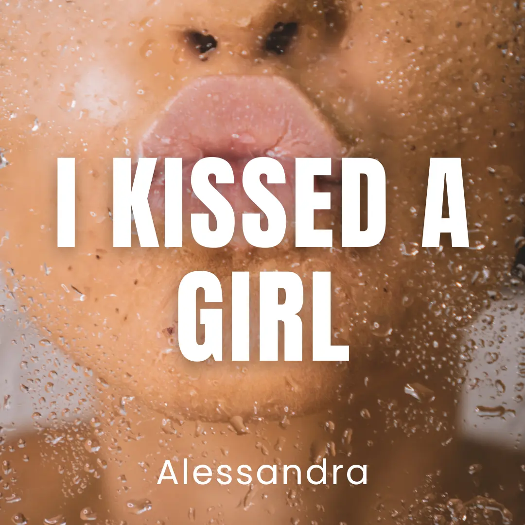 I Kissed a Girl 1080x1080